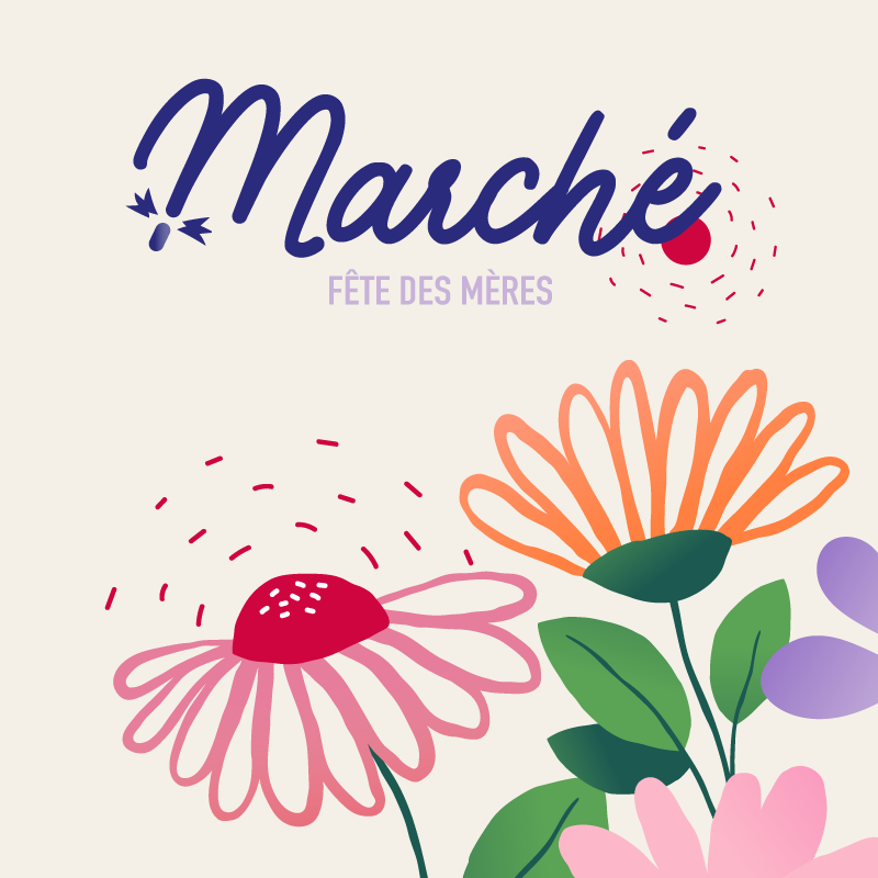 Marché Fête des mères Toulouse